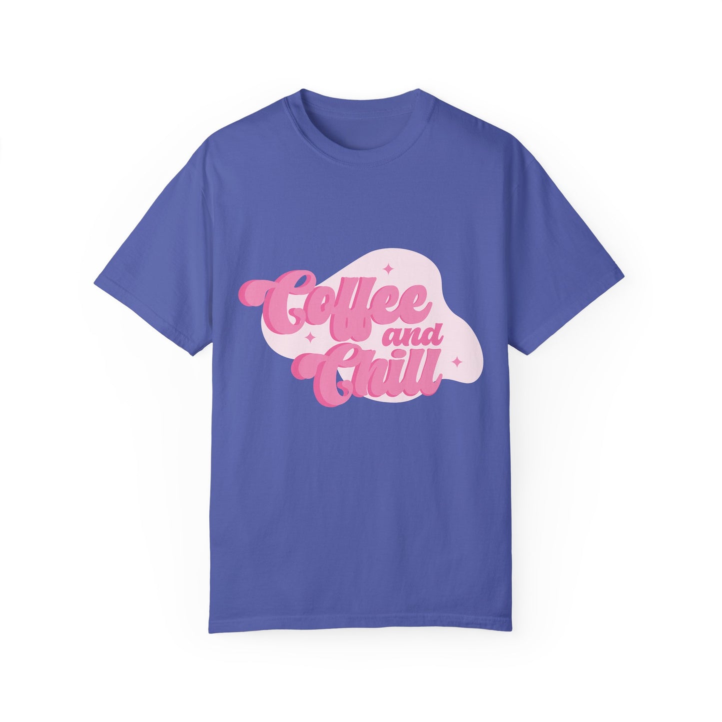 Coffee And Chill Comfort Colors Shirt, Unisex Garment-Dyed T-shirt, Gift For Coffee Lovers.