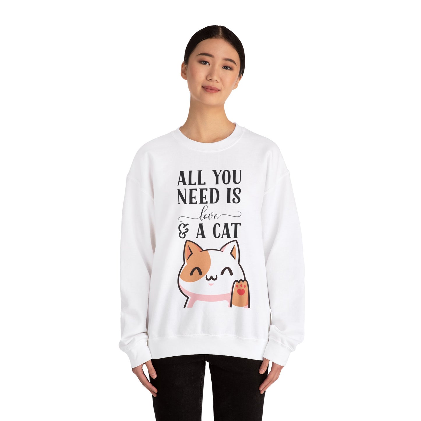 Cat Sweatshirt Cute Graphic Pullover Sweater | Feline Gifts For Cat Lovers - All You Need Is Love And Cat