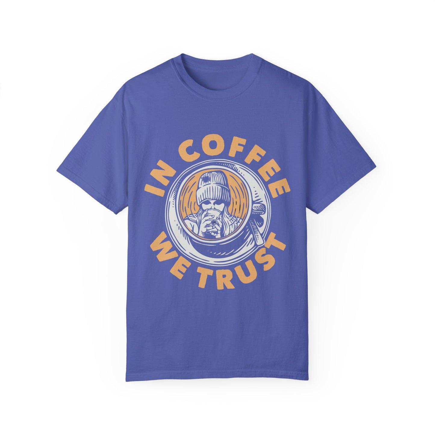 In Coffee We Trust Comfort Colors Shirt, Unisex Garment-Dyed T-shirt,Gift For Coffee Lovers.