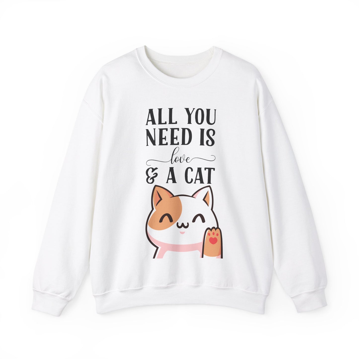 Cat Sweatshirt Cute Graphic Pullover Sweater | Feline Gifts For Cat Lovers - All You Need Is Love And Cat