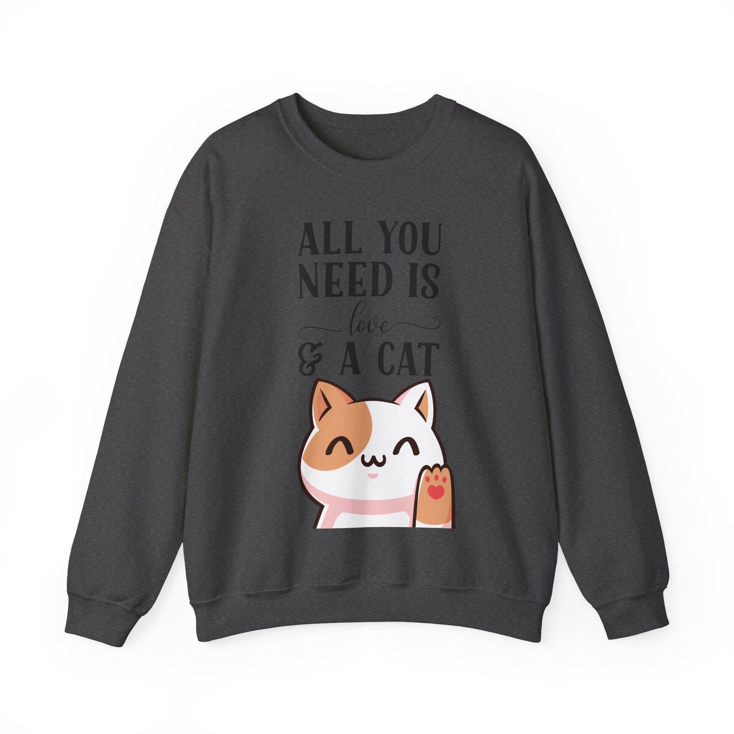 Cat Sweatshirt Cute Graphic Pullover Sweater | Feline Gifts For Cat Lovers - All You Need Is Love And Cat
