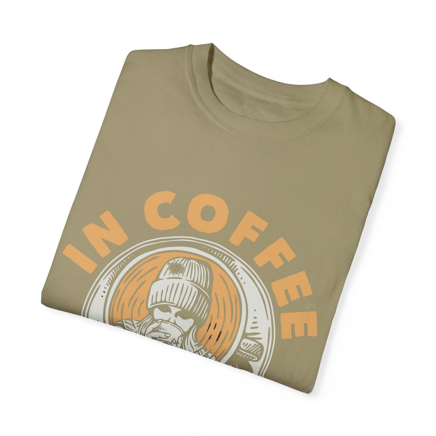 In Coffee We Trust Comfort Colors Shirt, Unisex Garment-Dyed T-shirt,Gift For Coffee Lovers.