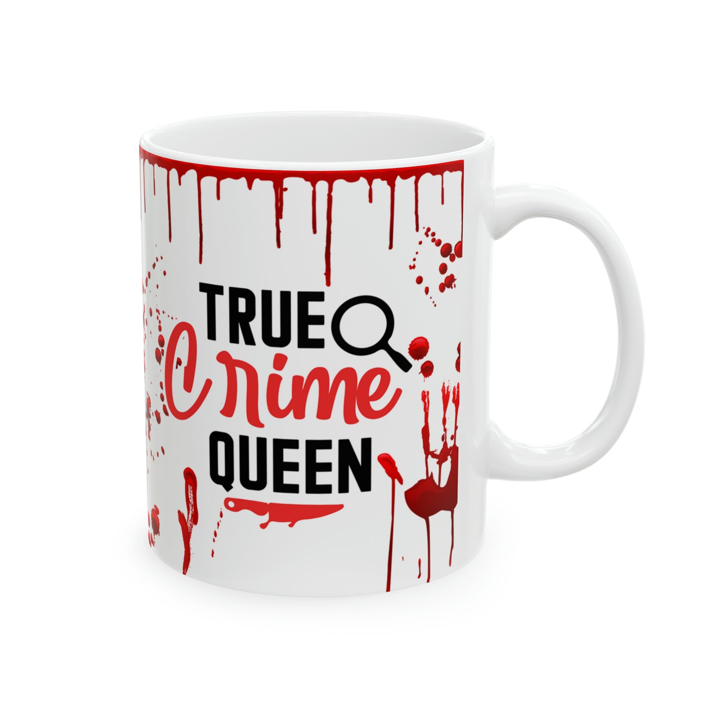 TV Coffee Mug | Drama Ceramic Mug 11oz | Funny Gift For Mom | True Crime Queen