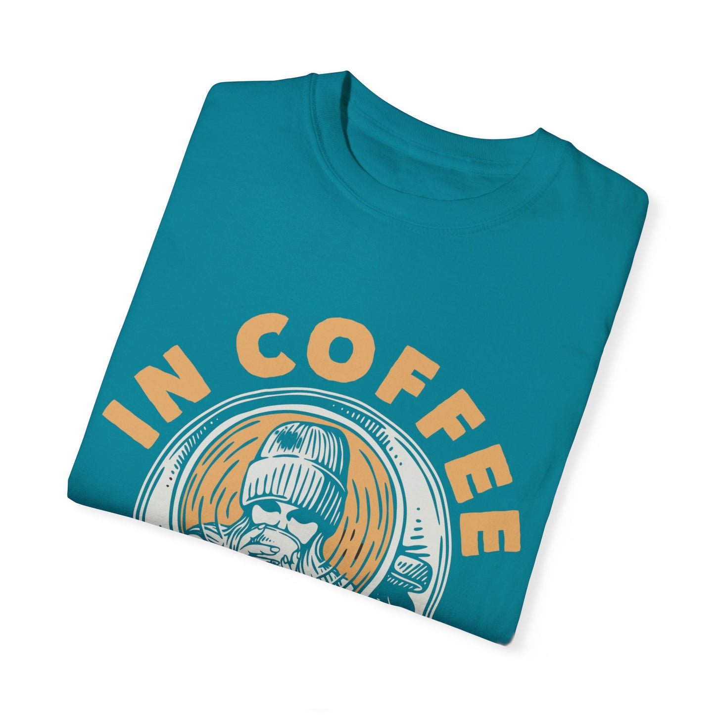 In Coffee We Trust Comfort Colors Shirt, Unisex Garment-Dyed T-shirt,Gift For Coffee Lovers.