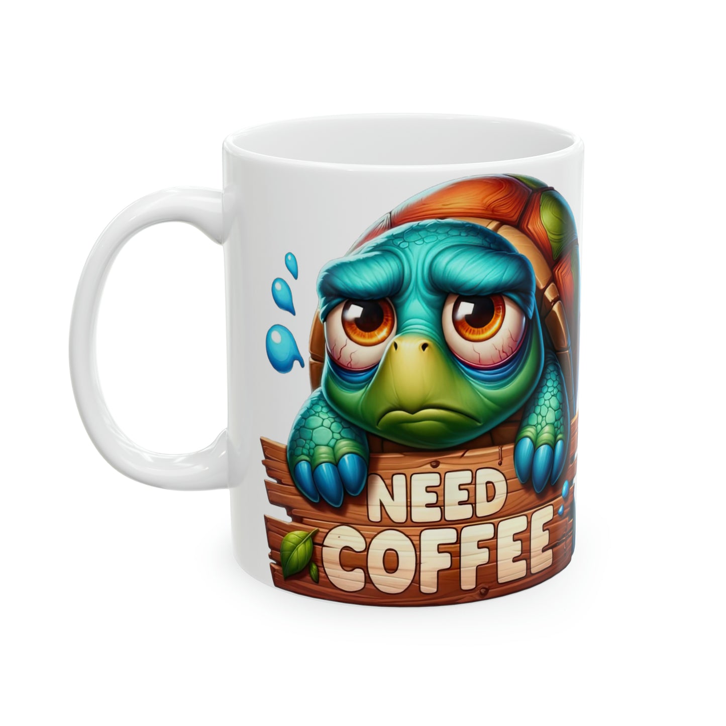 Turtle Coffee Mug, Custom Ceramic Mug 11oz, Coworker wGifts For Coffee Lovers, Funny Gift For Animal Lovers, Need Coffee