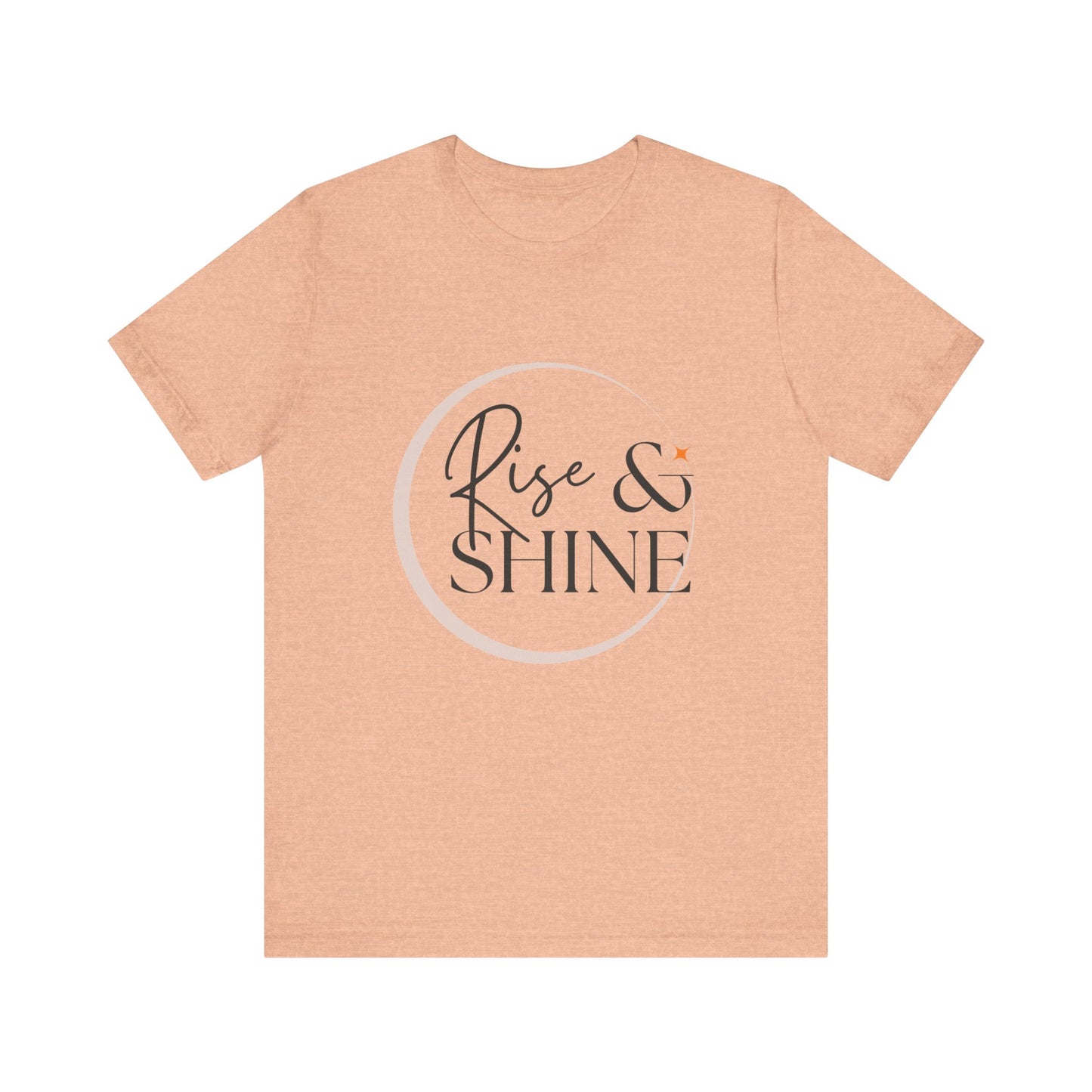 Motivational T-Shirt, Rise & Shine Unisex Graphic Tee