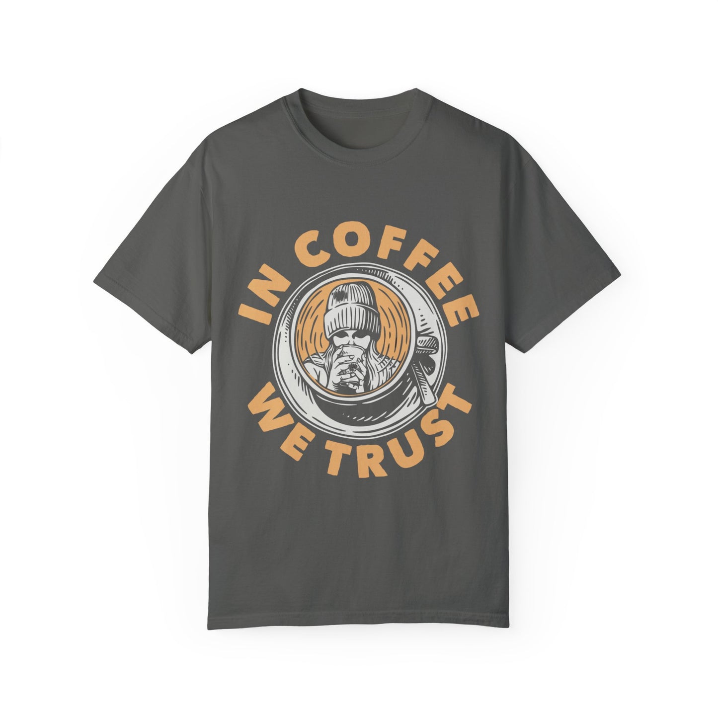 In Coffee We Trust Comfort Colors Shirt, Unisex Garment-Dyed T-shirt,Gift For Coffee Lovers.