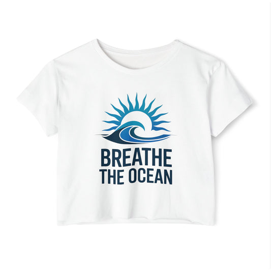 Summer Crop Top For Women, Beach Gifts For Her, Travel T-Shirt Croptop TShirt Merch, Breathe The Ocean