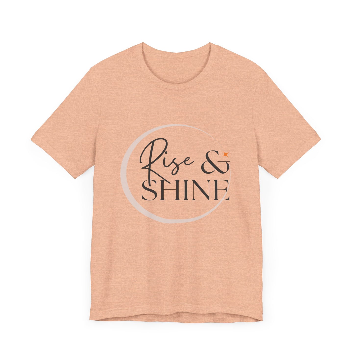 Motivational T-Shirt, Rise & Shine Unisex Graphic Tee